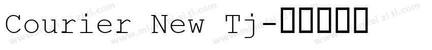 Courier New Tj字体转换